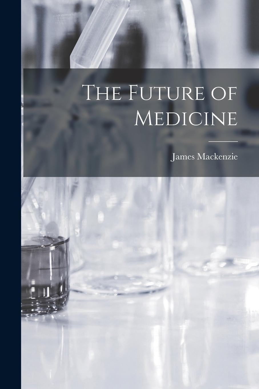 Vorderes Coverbild The Future of Medicine