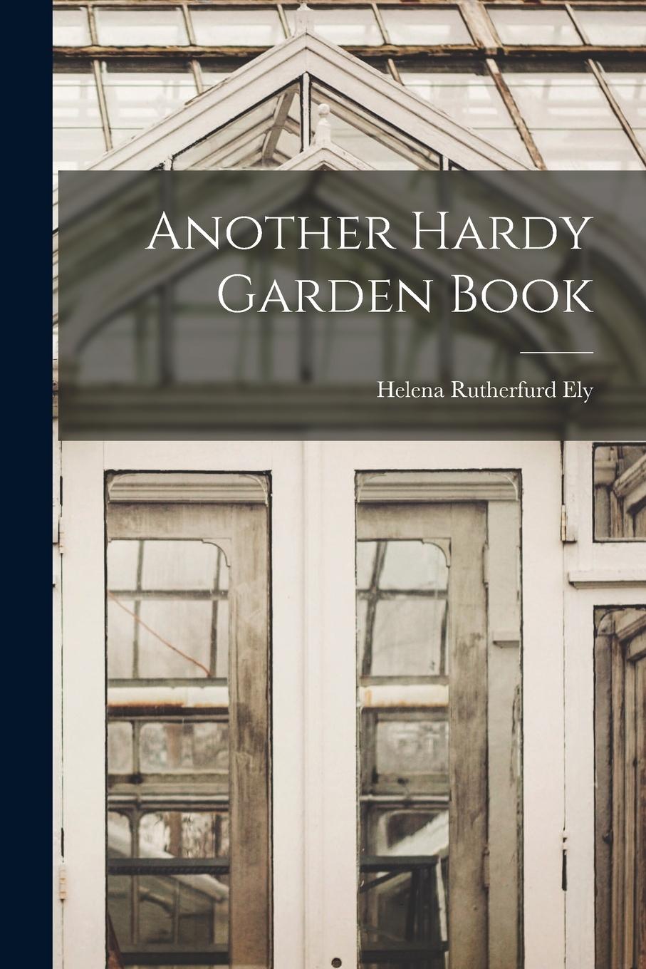 Vorderes Coverbild Another Hardy Garden Book