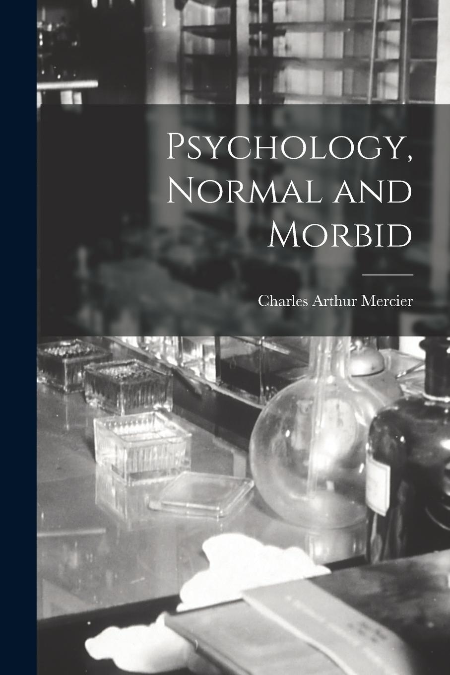 Vorderes Coverbild Psychology, Normal and Morbid