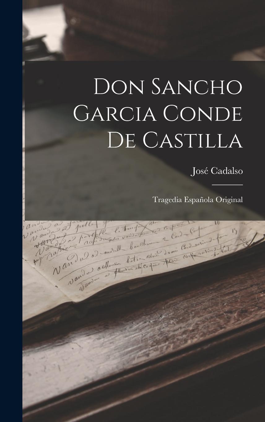Vorderes Coverbild Don Sancho Garcia Conde De Castilla: Tragedia Española Original