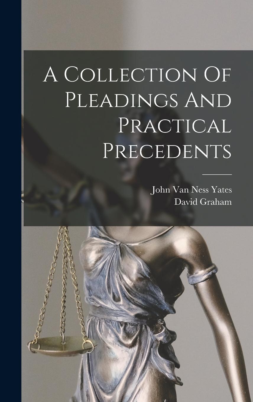 Vorderes Coverbild A Collection Of Pleadings And Practical Precedents