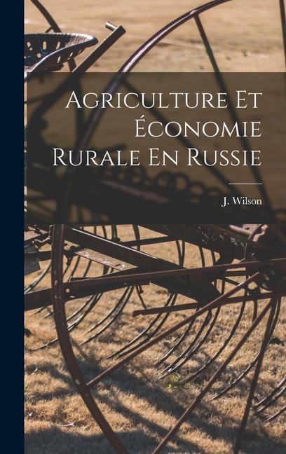 Vorderes Coverbild Agriculture Et Économie Rurale En Russie