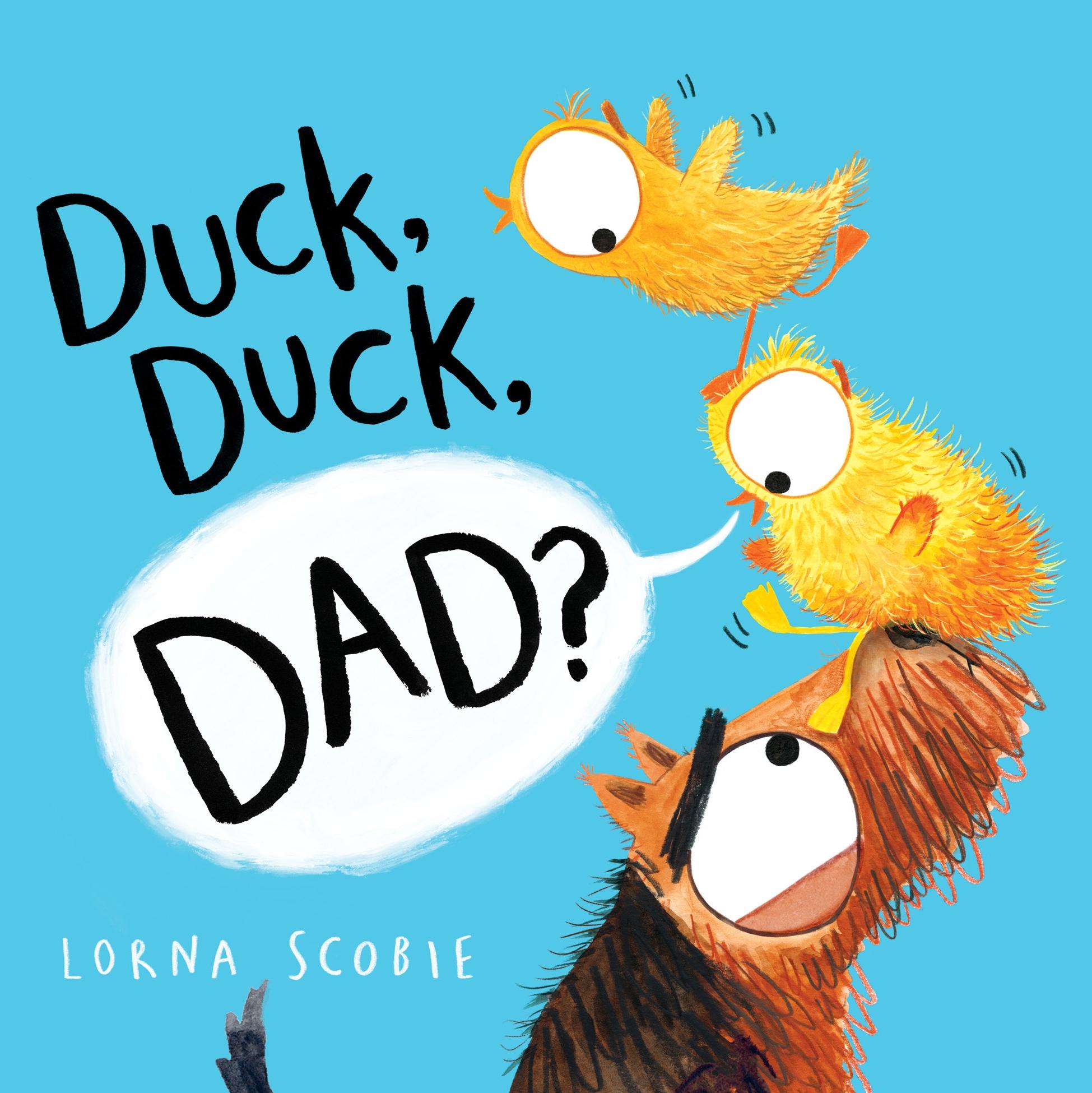 Vorderes Coverbild Duck, Duck, Dad?
