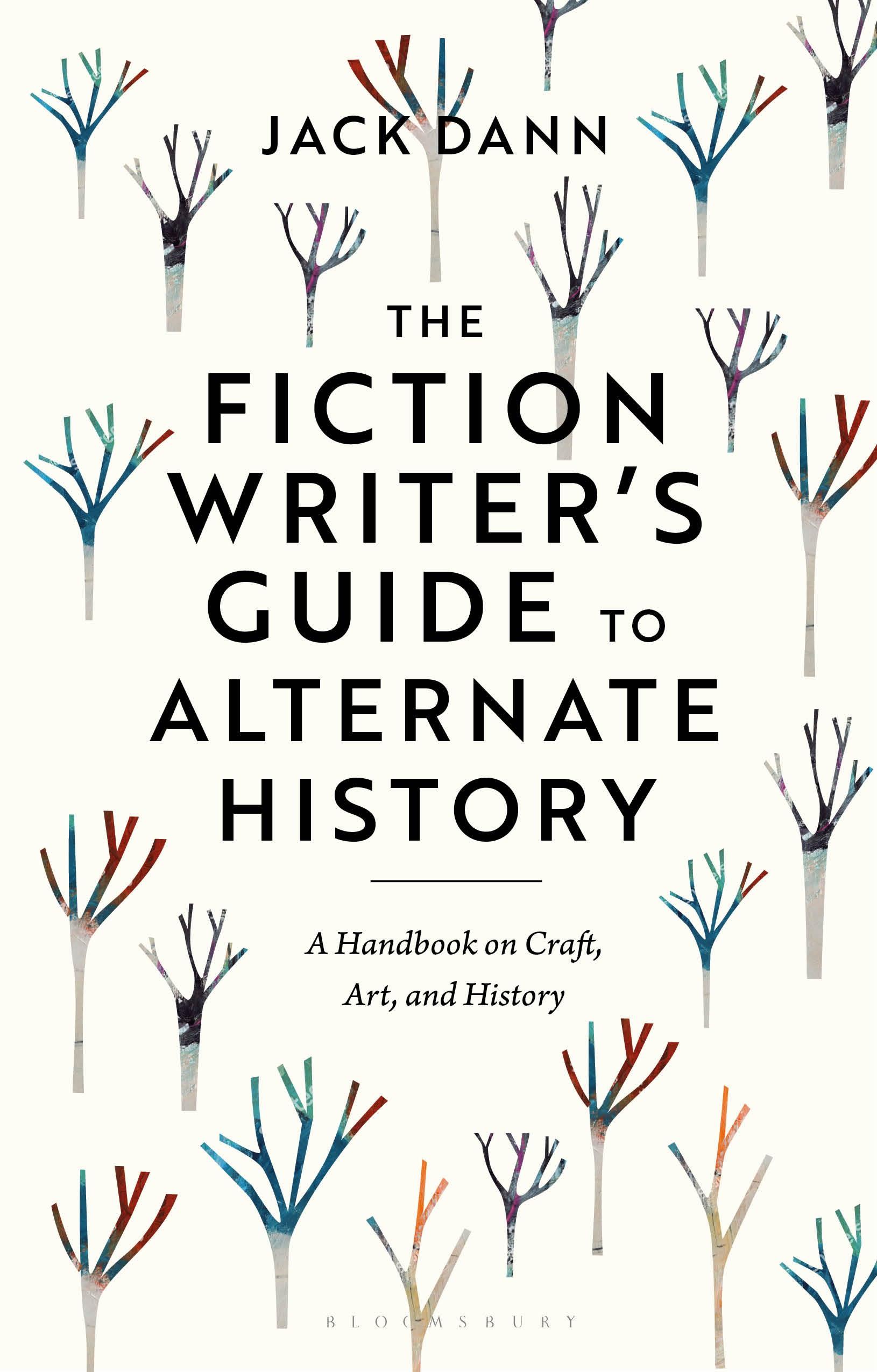 Vorderes Coverbild The Fiction Writer's Guide to Alternate History