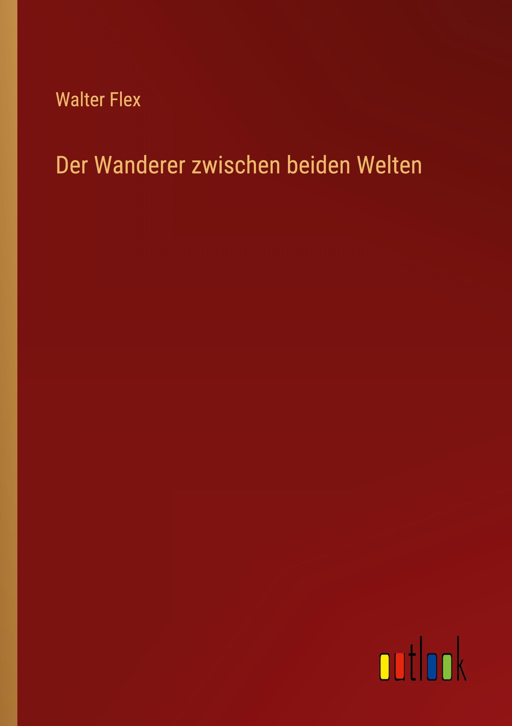 Vorderes Coverbild Der Wanderer zwischen beiden Welten