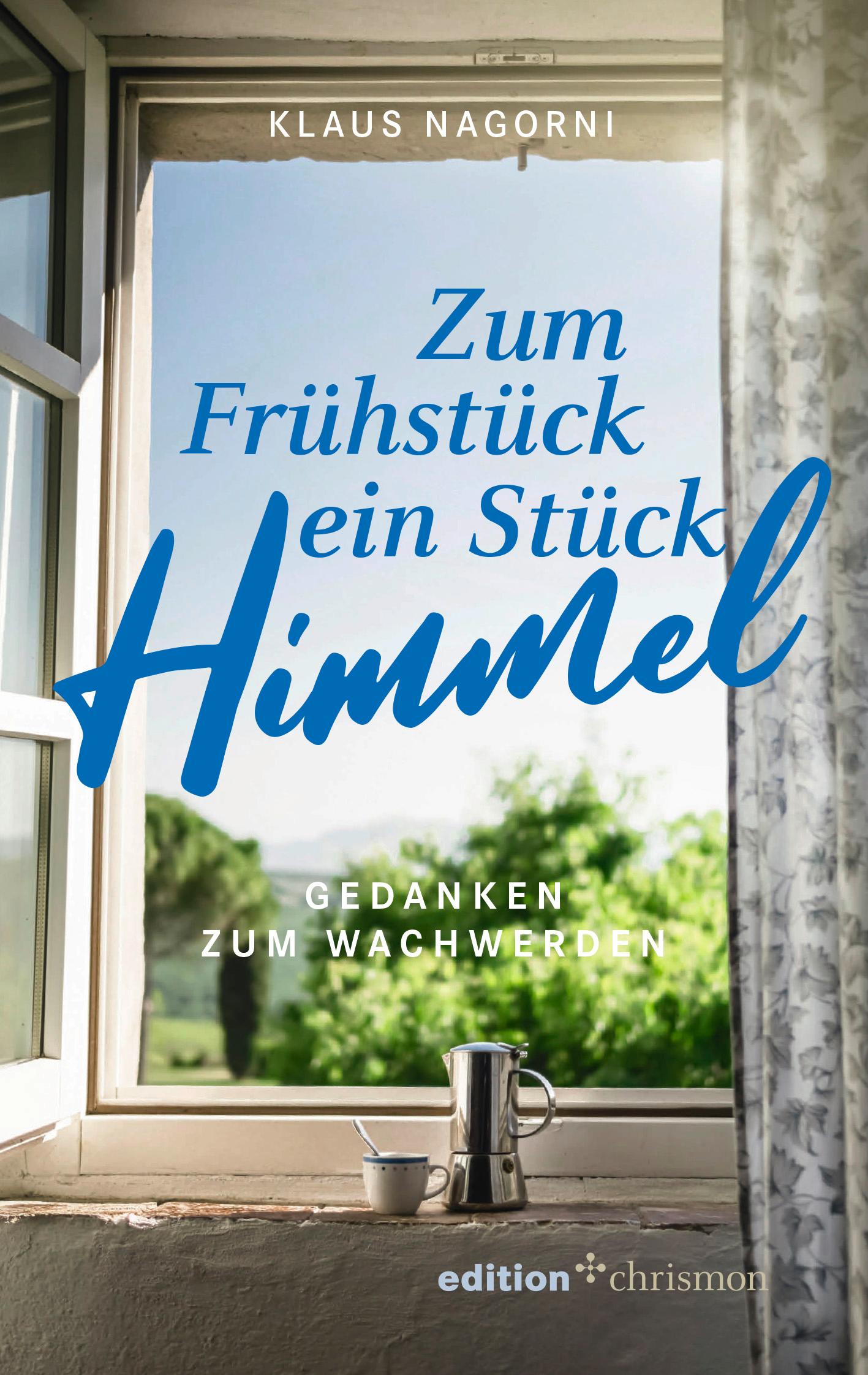 Vorderes Coverbild Zum Frühstück ein Stück Himmel
