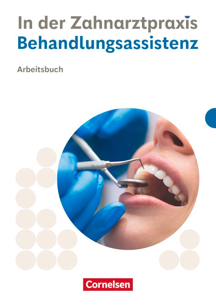 Vorderes Coverbild Zahnmedizinische Fachangestellte. Behandlungsassistenz - Arbeitsbuch