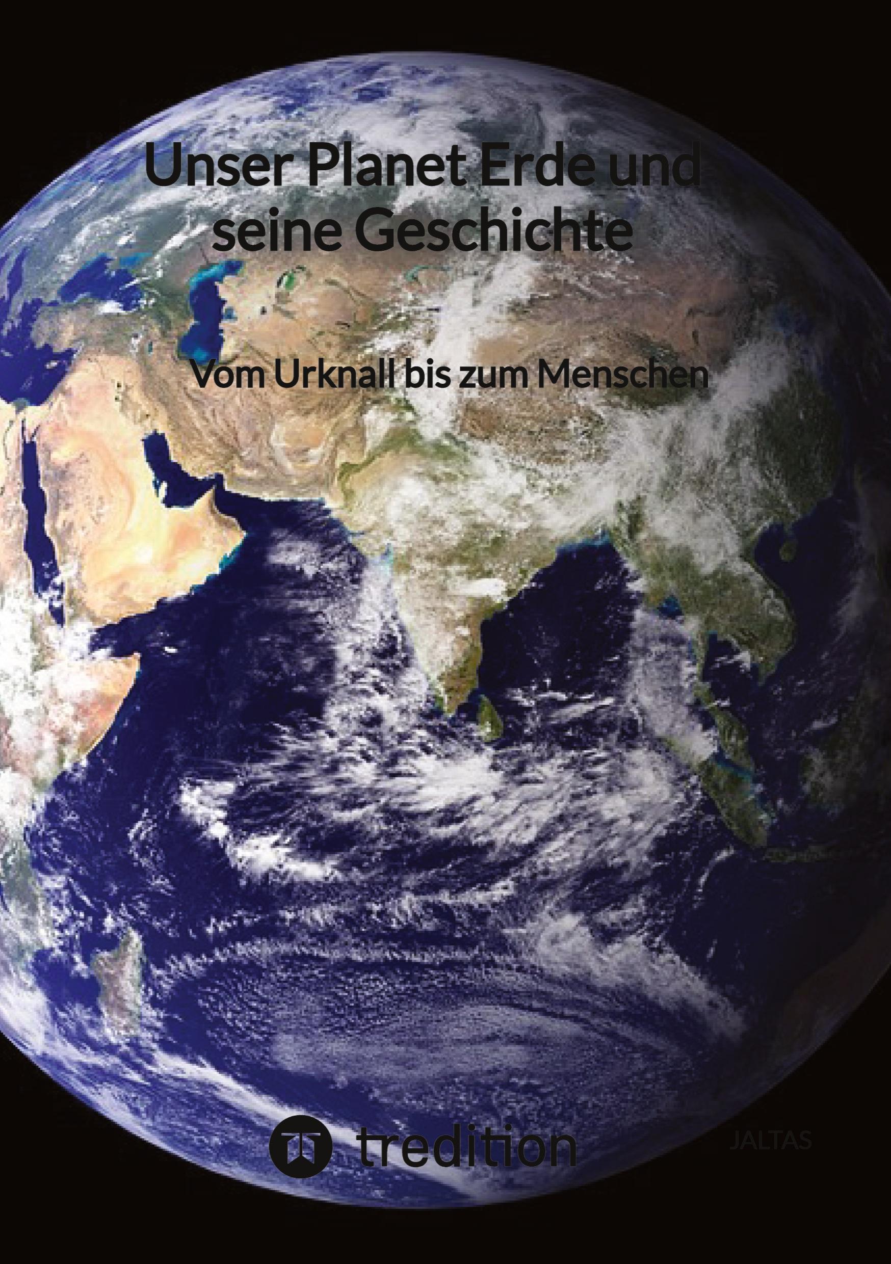 Vorderes Coverbild Unser Planet Erde und seine Geschichte