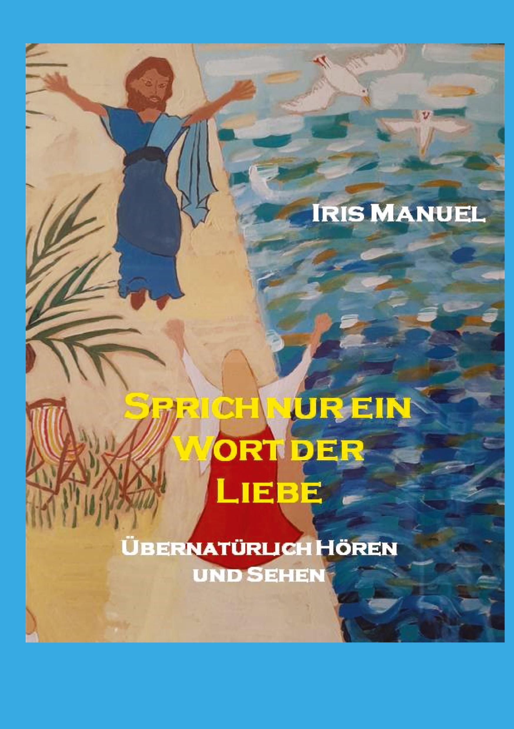 Vorderes Coverbild Sprich nur ein Wort der Liebe