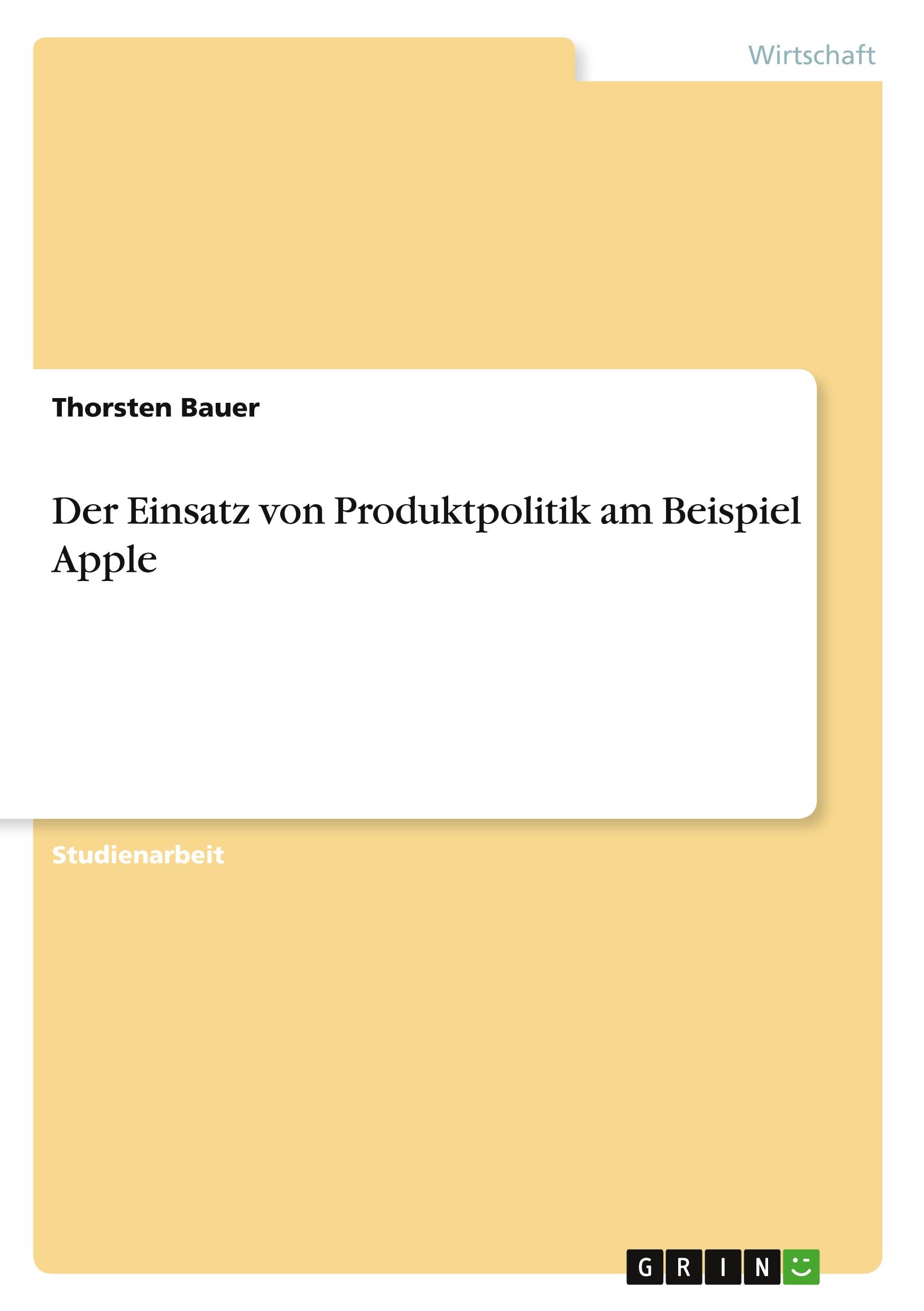 Vorderes Coverbild Der Einsatz von Produktpolitik am Beispiel Apple