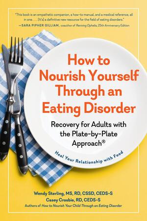 Vorderes Coverbild How to Nourish Yourself Through an Eating Disorder