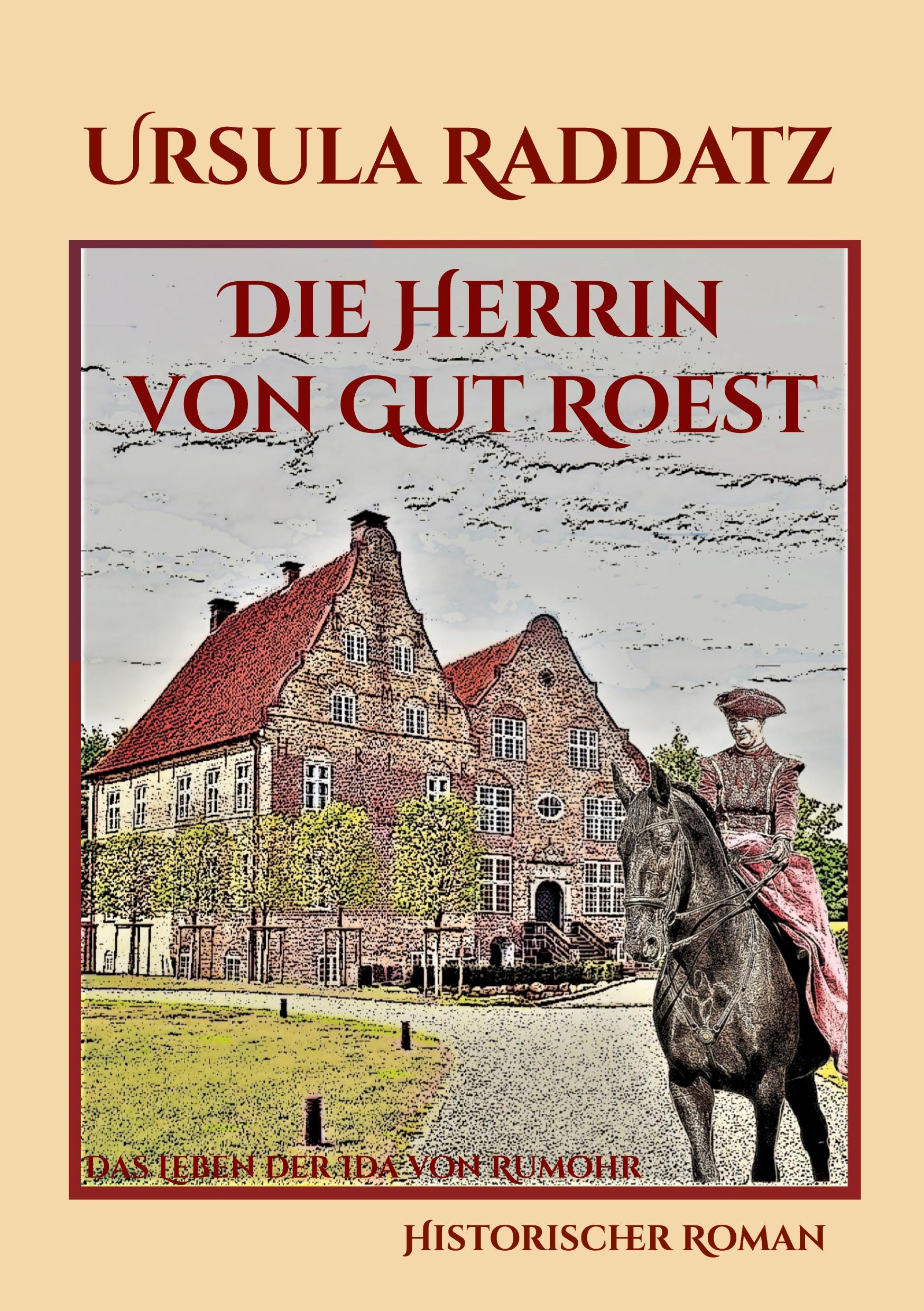 Vorderes Coverbild Die Herrin von Gut Roest