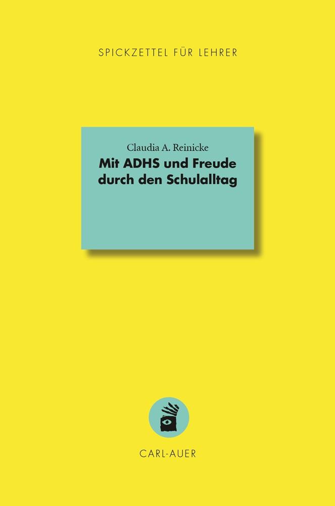 Vorderes Coverbild Mit ADHS und Freude durch den Schulalltag