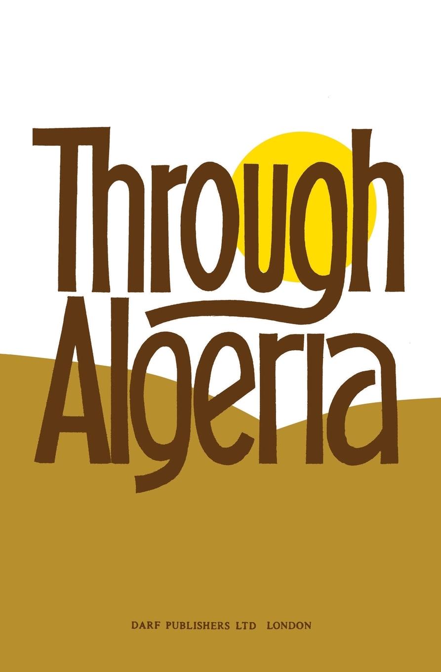 Vorderes Coverbild Through Algeria