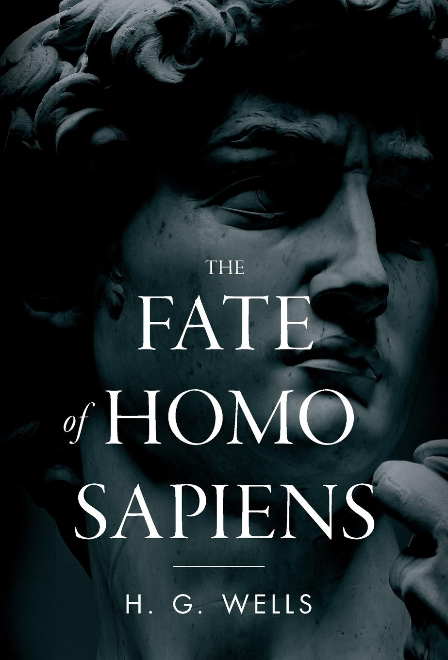 Vorderes Coverbild The Fate of Homo Sapiens