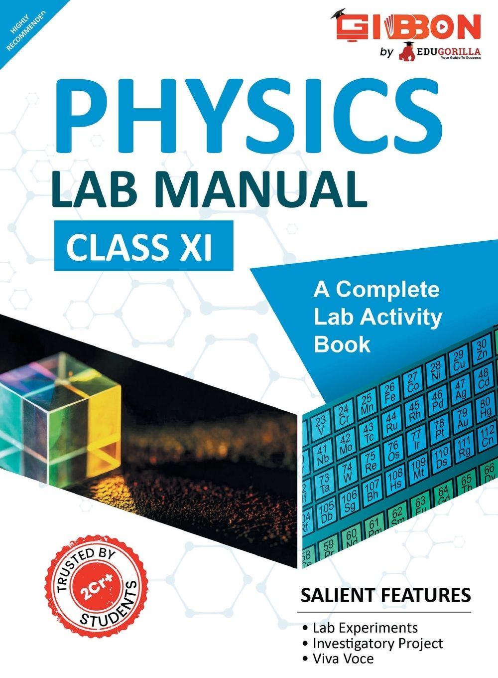 Vorderes Coverbild Physics Lab Manual Class XI | According to the latest CBSE syllabus and other State Boards following the CBSE curriculum
