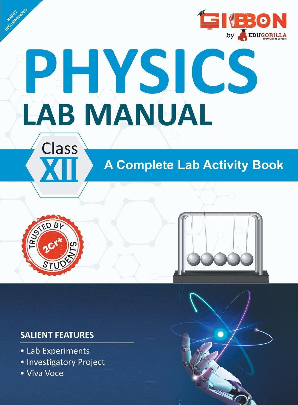 Vorderes Coverbild Physics Lab Manual Class XII | According to the latest CBSE syllabus and other State Boards following the CBSE curriculum