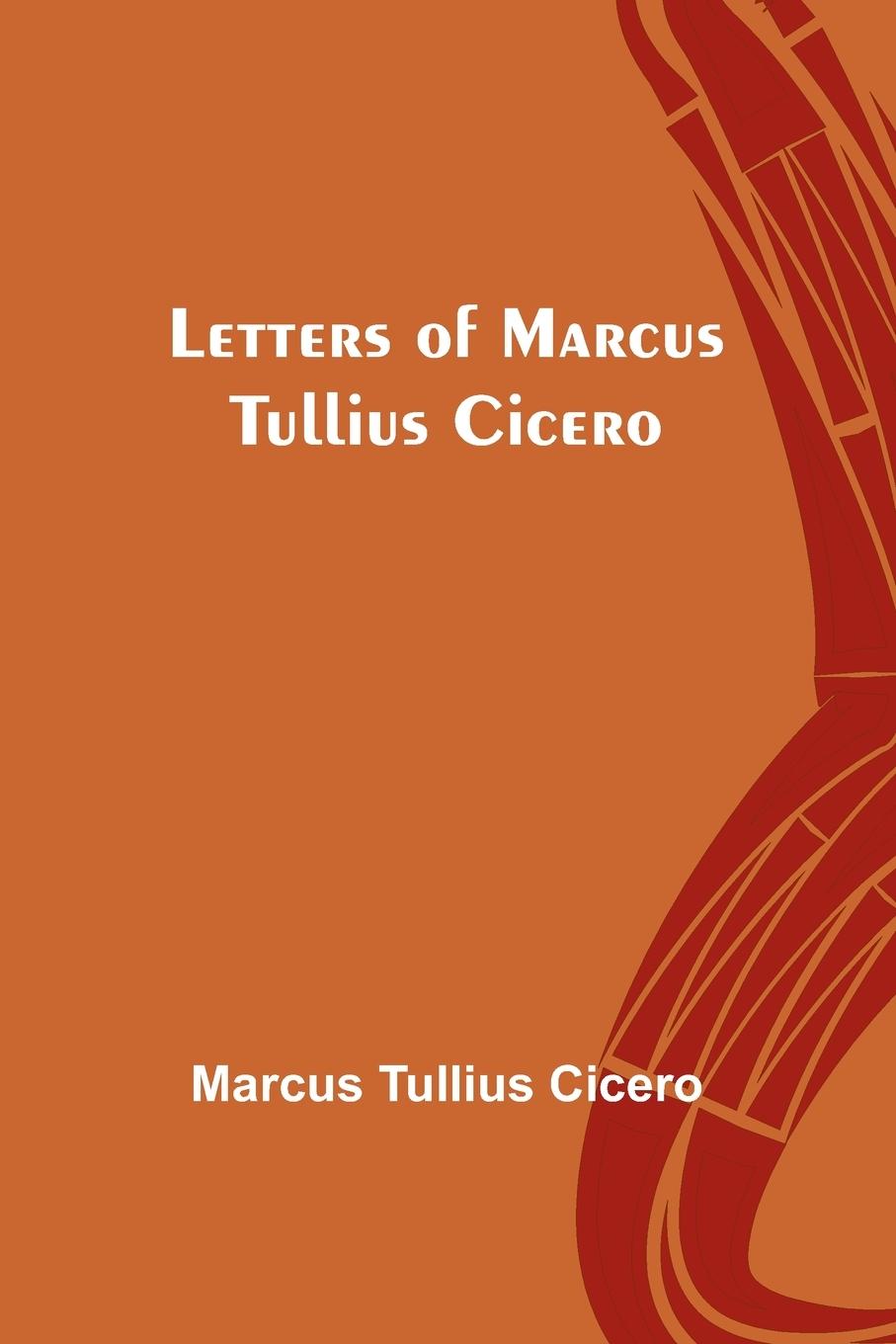 Vorderes Coverbild Letters of Marcus Tullius Cicero