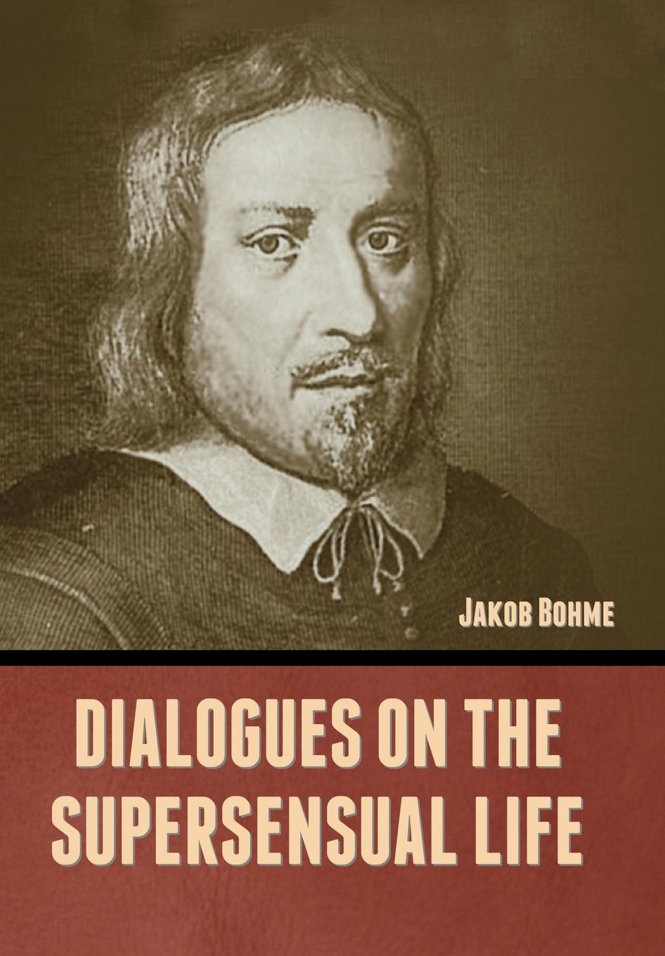 Vorderes Coverbild Dialogues on the Supersensual Life