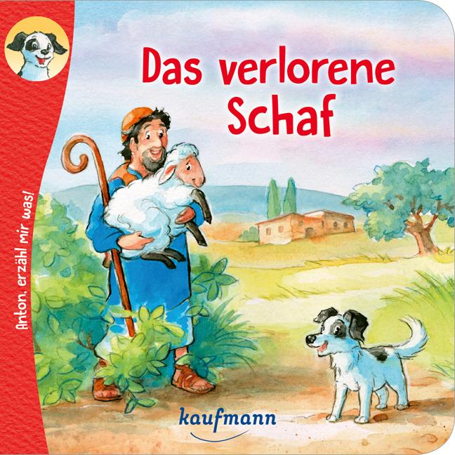 Vorderes Coverbild Anton, erzähl mir was! Das verlorene Schaf
