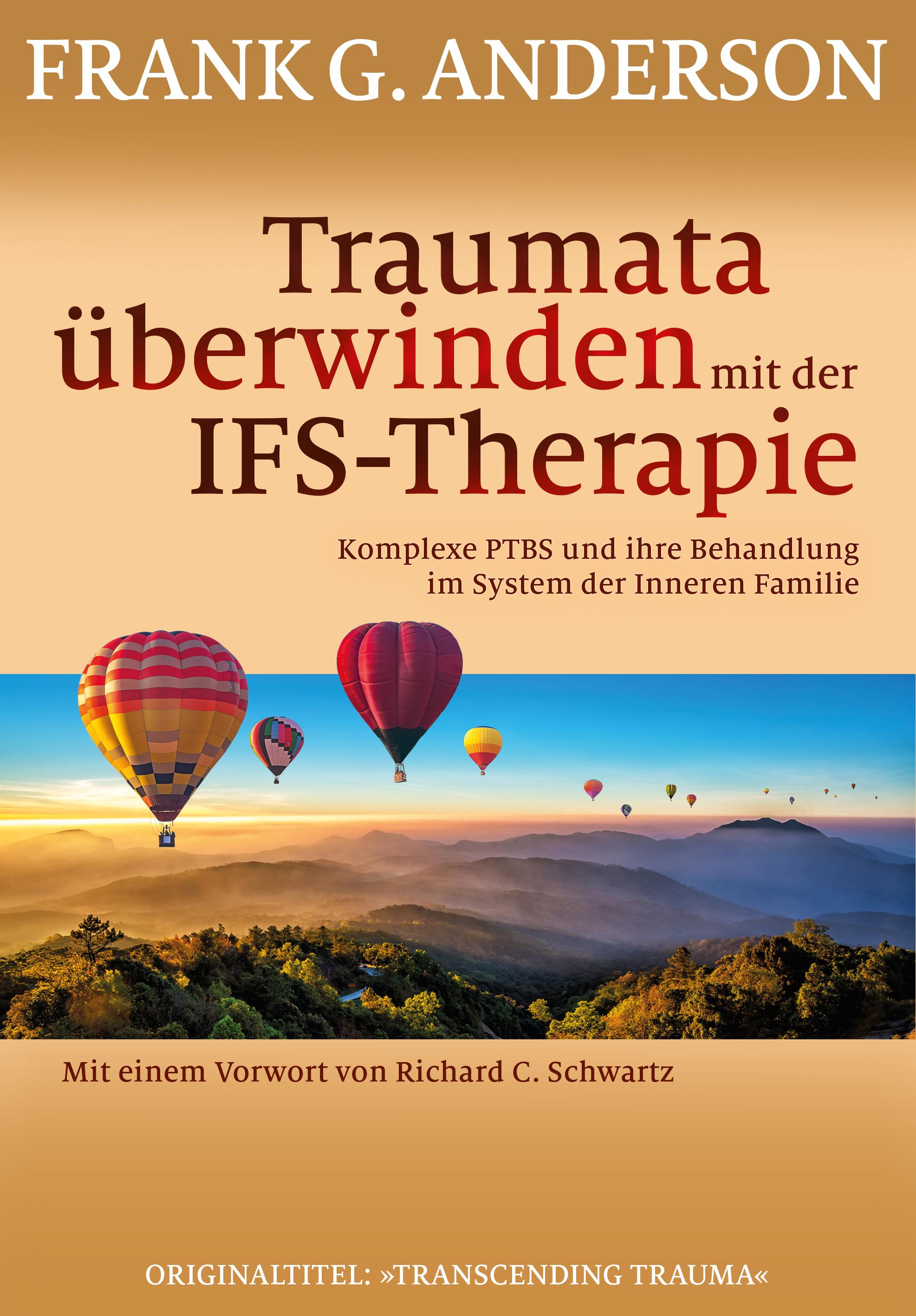 Vorderes Coverbild Traumata überwinden mit der IFS-Therapie