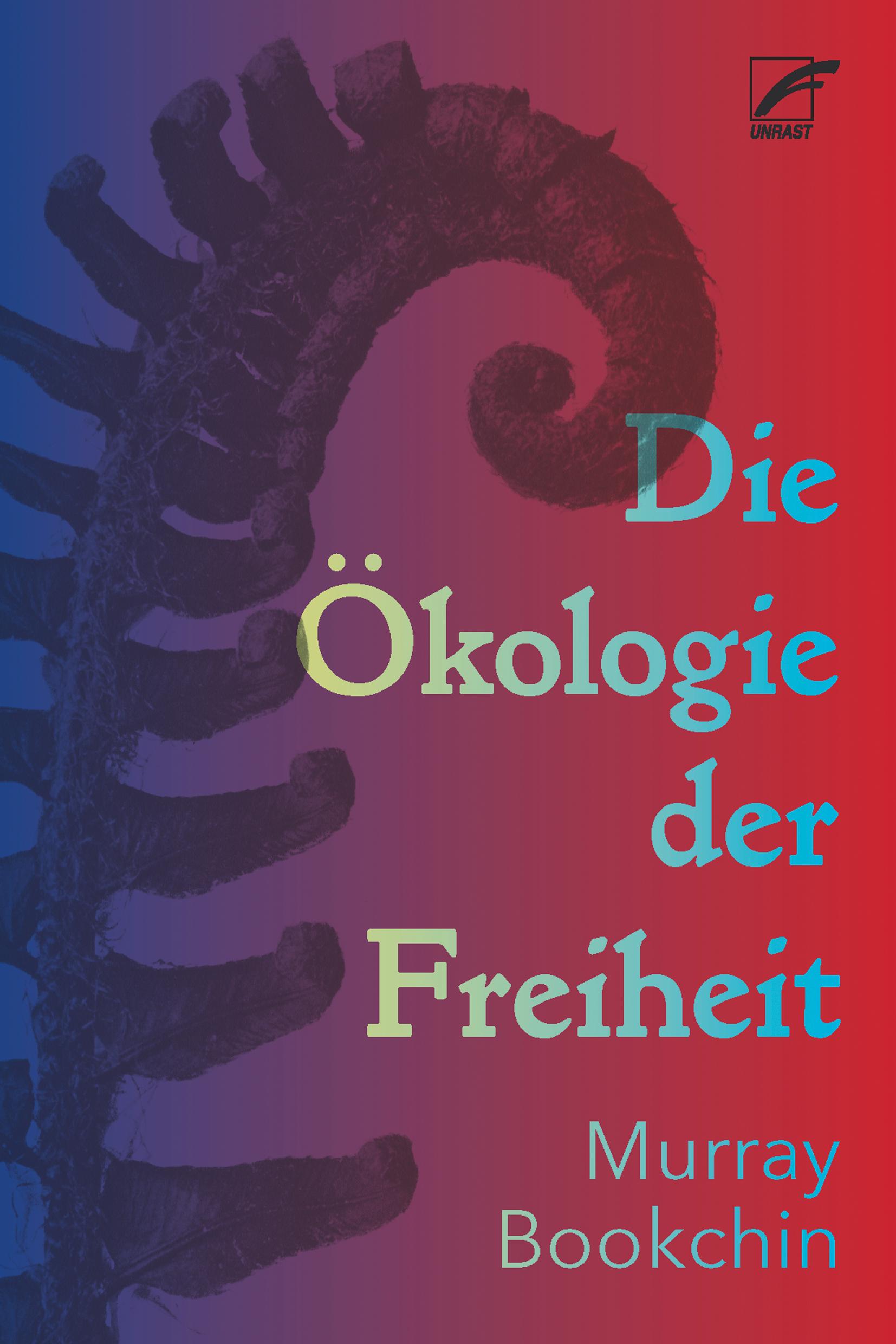 Vorderes Coverbild Die Ökologie der Freiheit