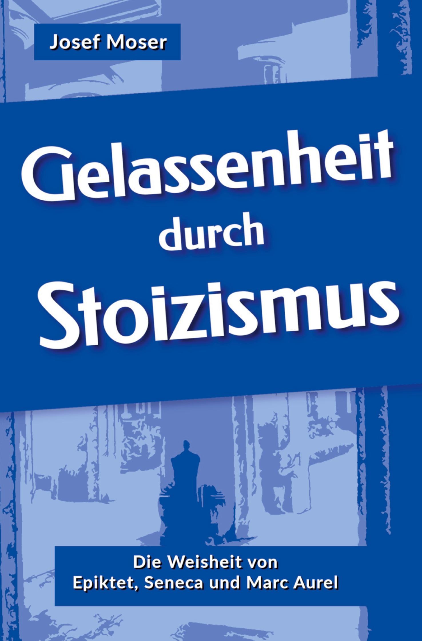 Vorderes Coverbild Gelassenheit durch Stoizismus