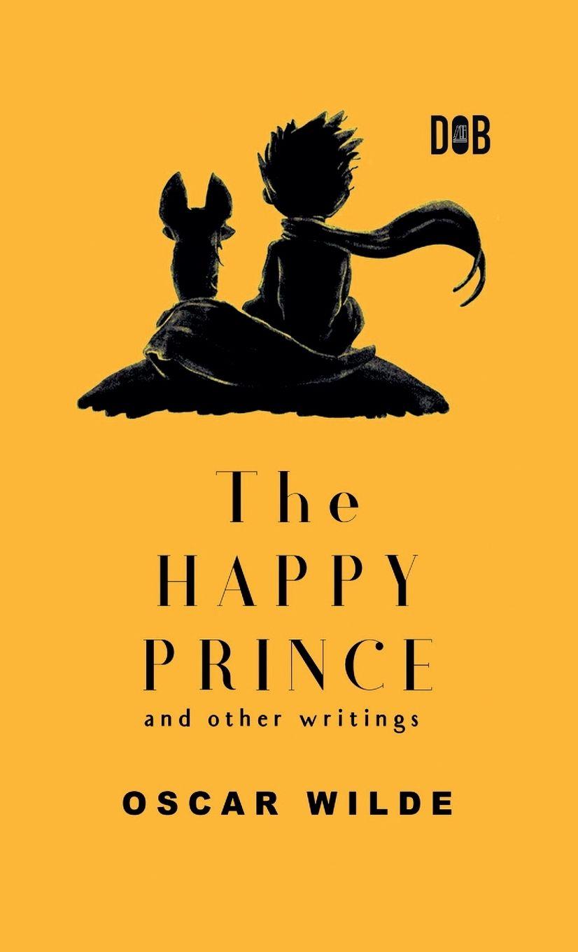 Vorderes Coverbild The Happy Prince And Other Writings