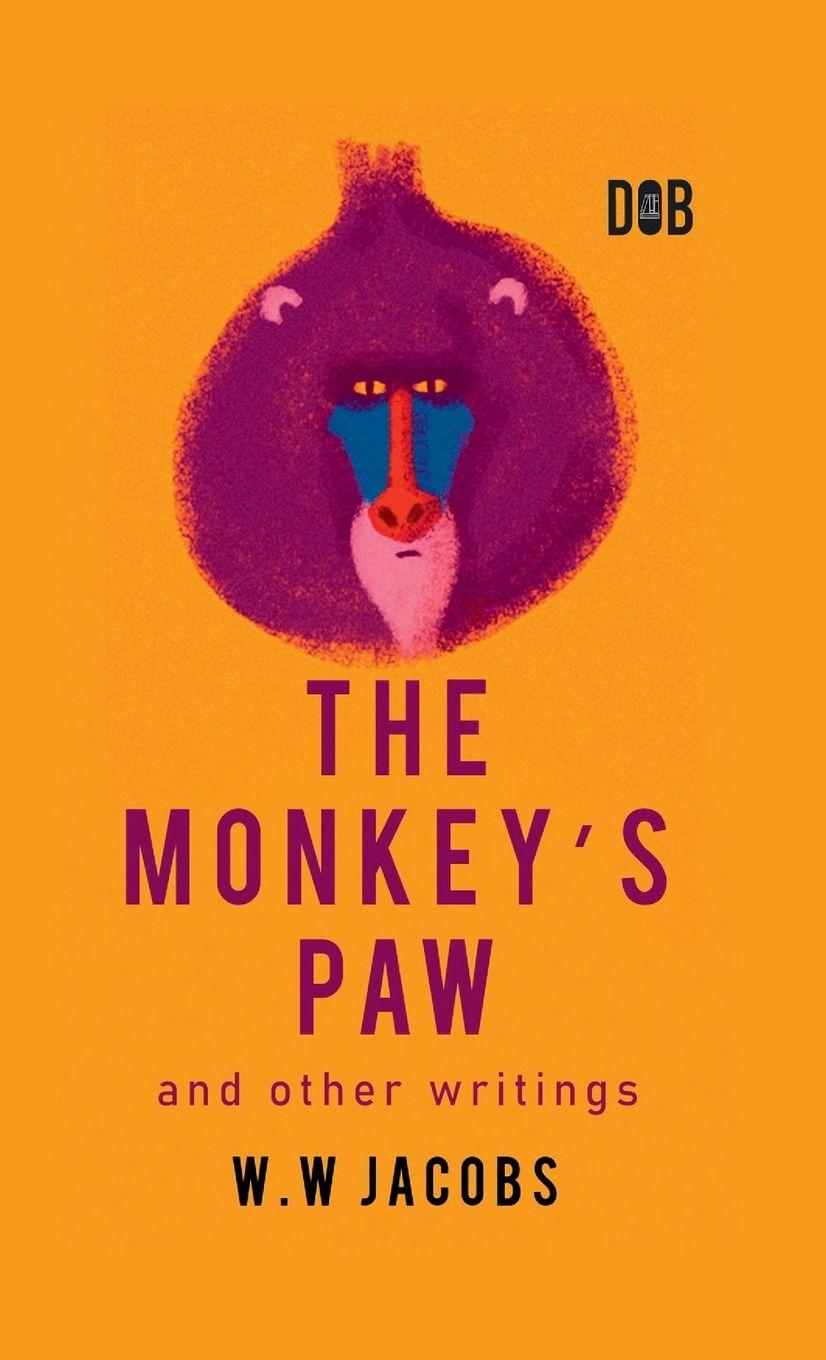 Vorderes Coverbild The Monkey's Paw And Other Writings