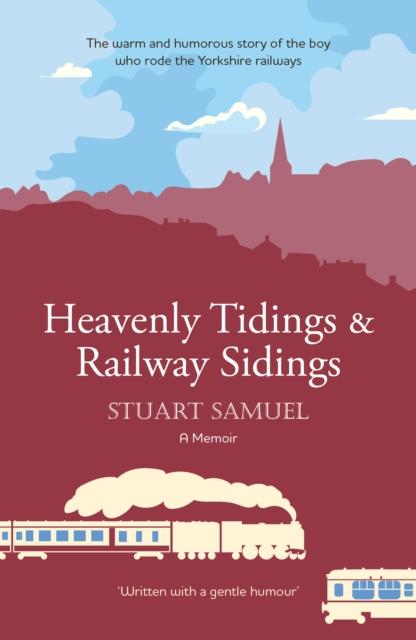Vorderes Coverbild Heavenly Tidings & Railway Sidings