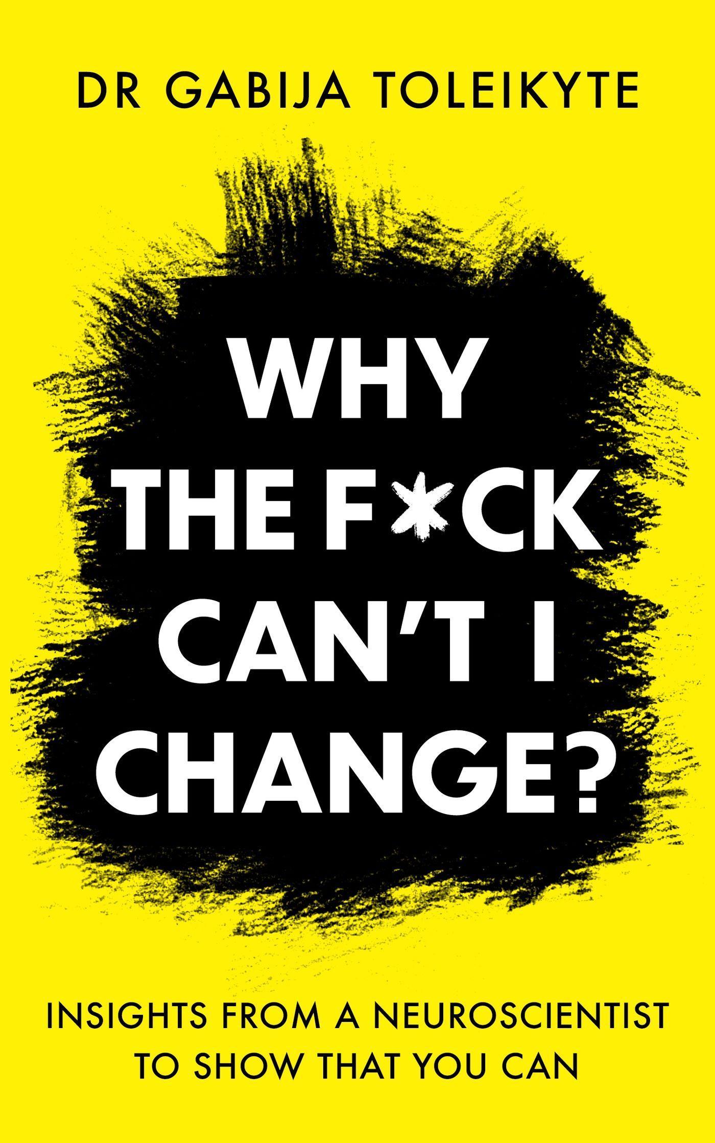 Vorderes Coverbild Why the F*ck Can't I Change?