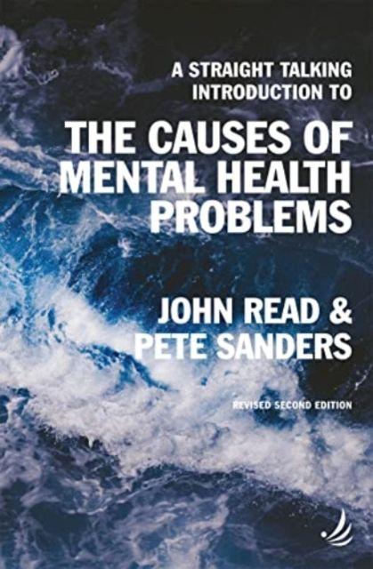 Vorderes Coverbild A Straight Talking Introduction to the Causes of Mental Health Problems (2nd edition)