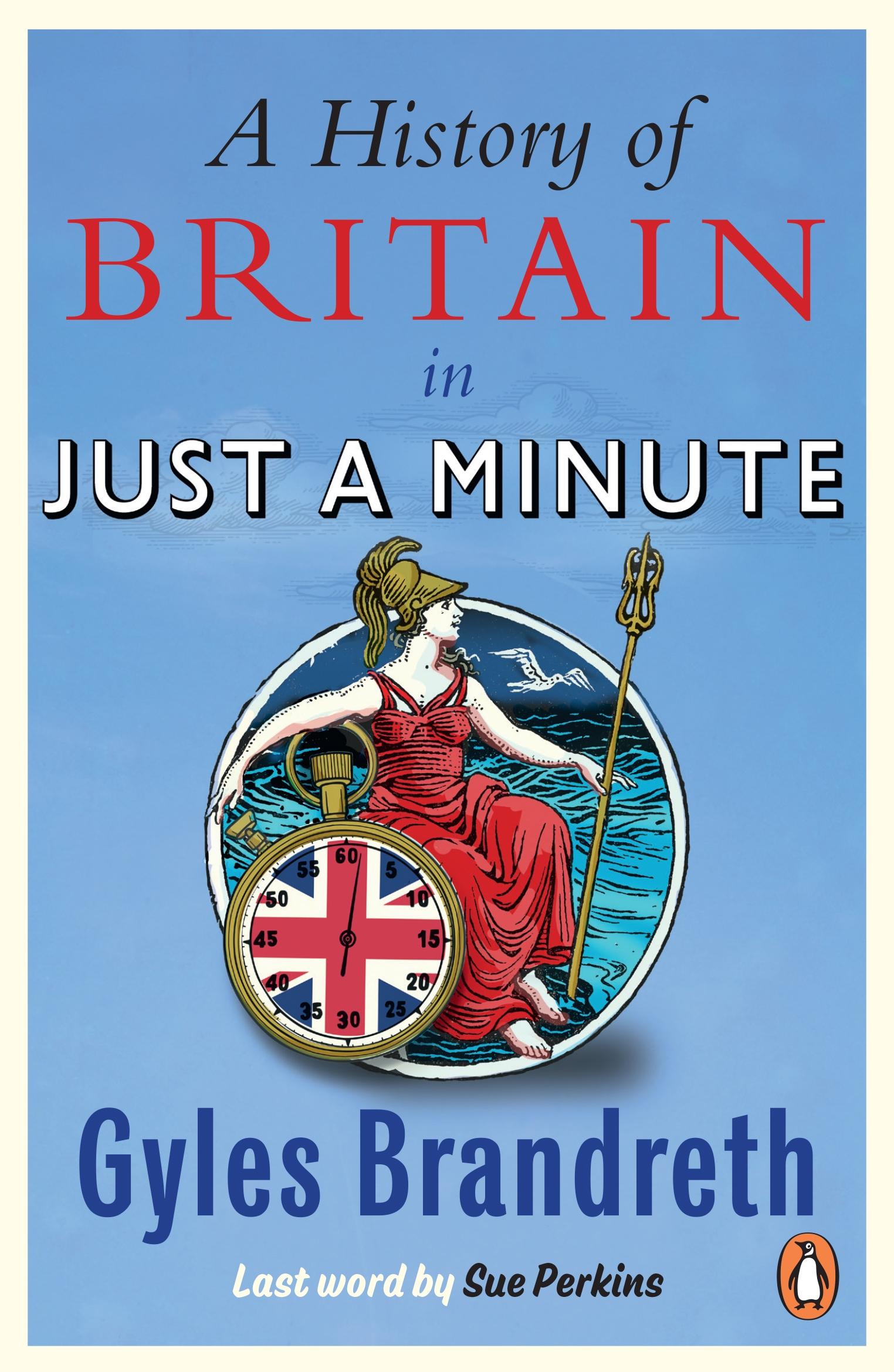 Vorderes Coverbild A History of Britain in Just a Minute