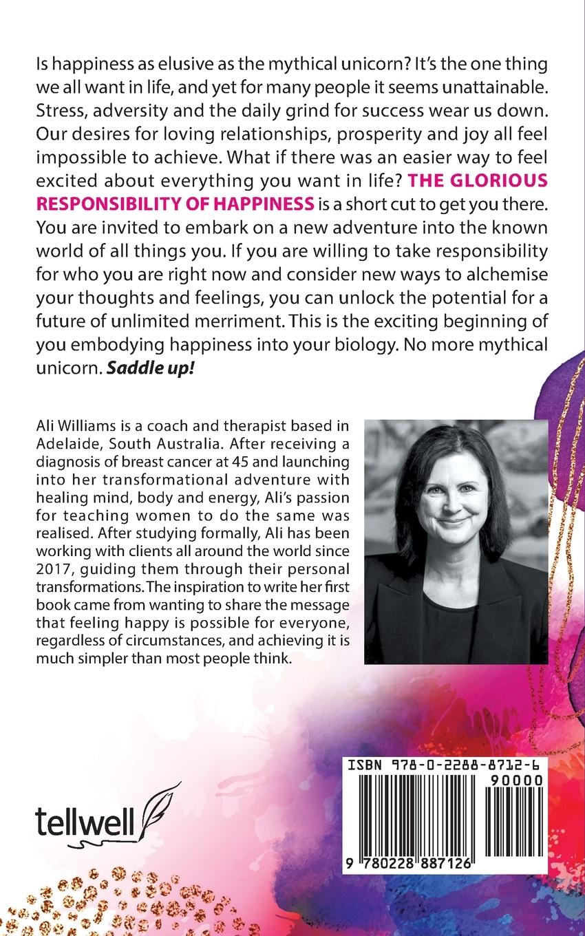 Rückseitencover The Glorious Responsibility of Happiness