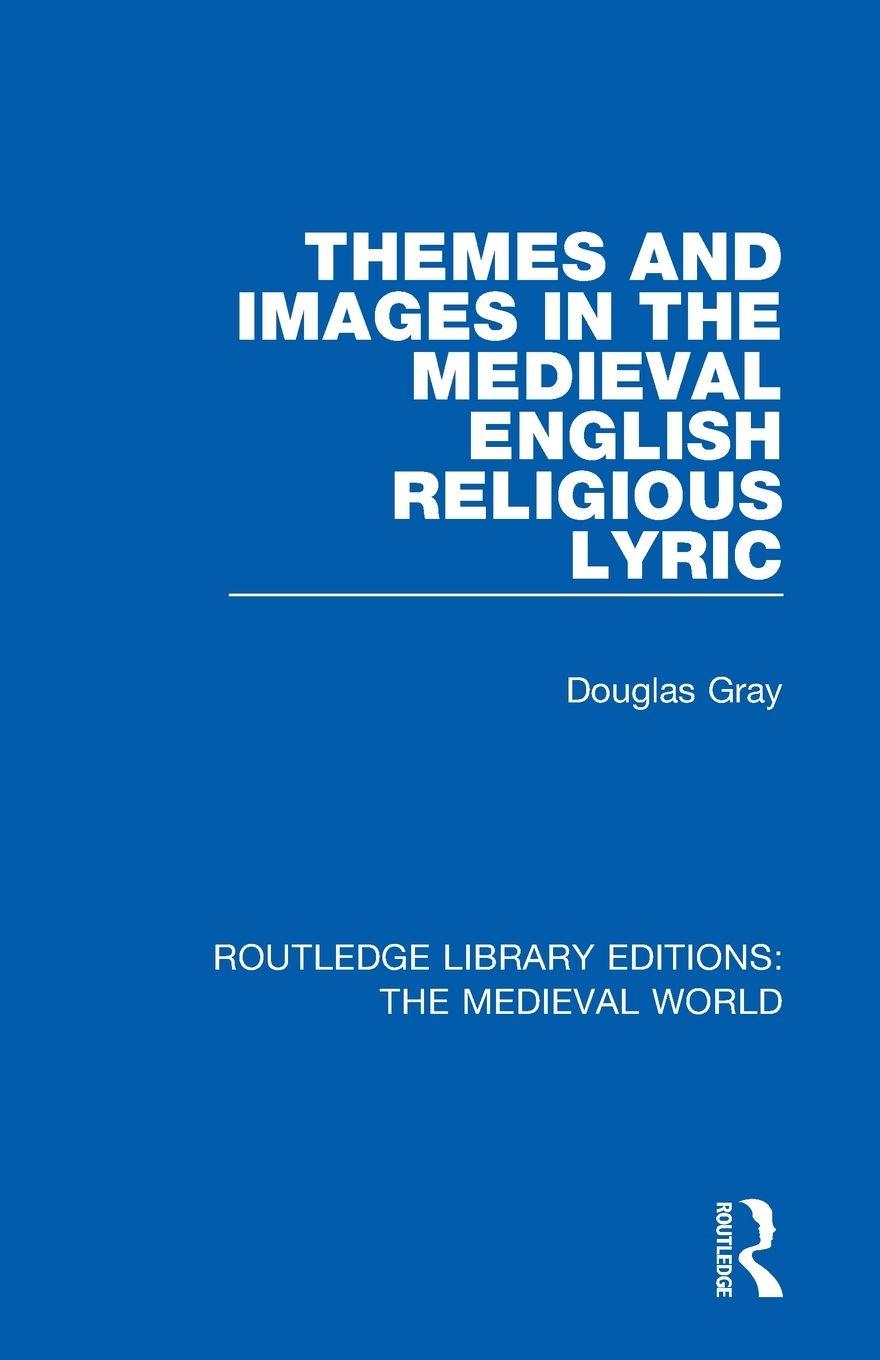Vorderes Coverbild Themes and Images in the Medieval English Religious Lyric