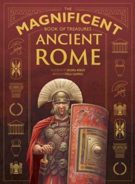 Vorderes Coverbild The Magnificent Book of Treasures: Ancient Rome