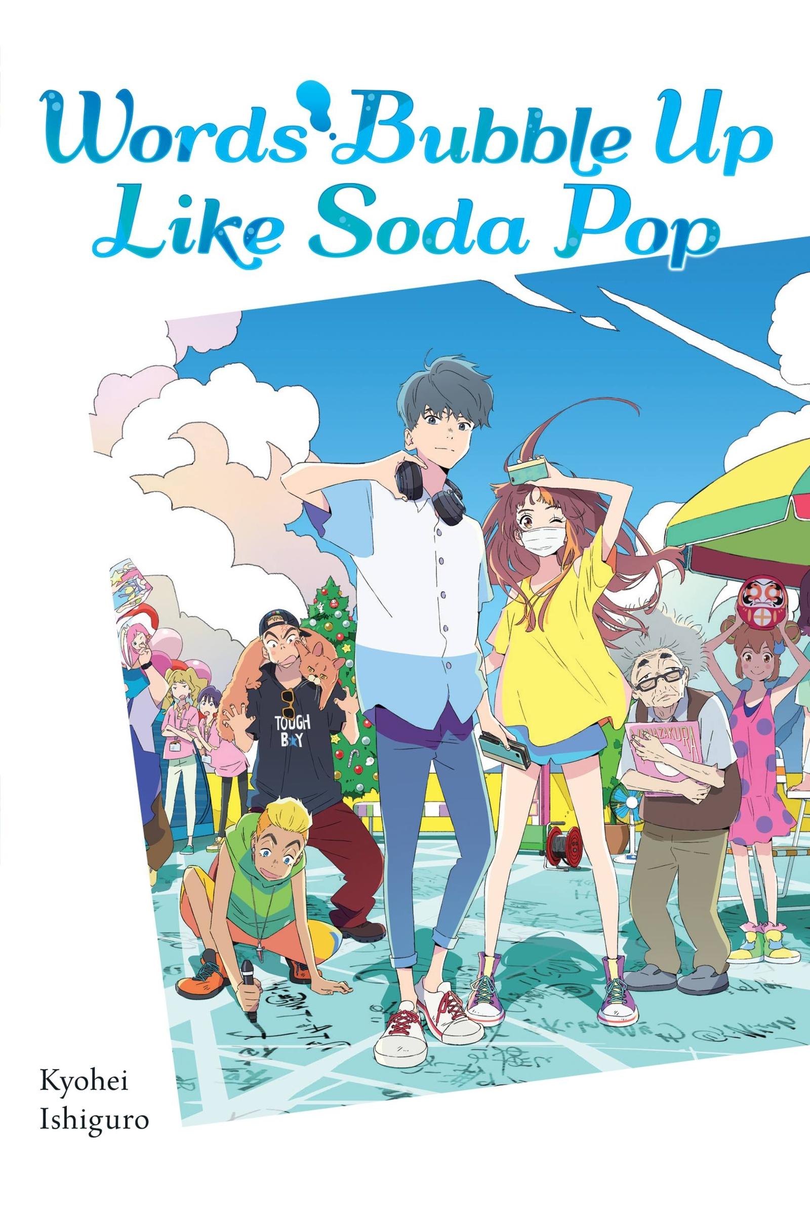 Vorderes Coverbild Words Bubble Up Like Soda Pop (Light Novel)