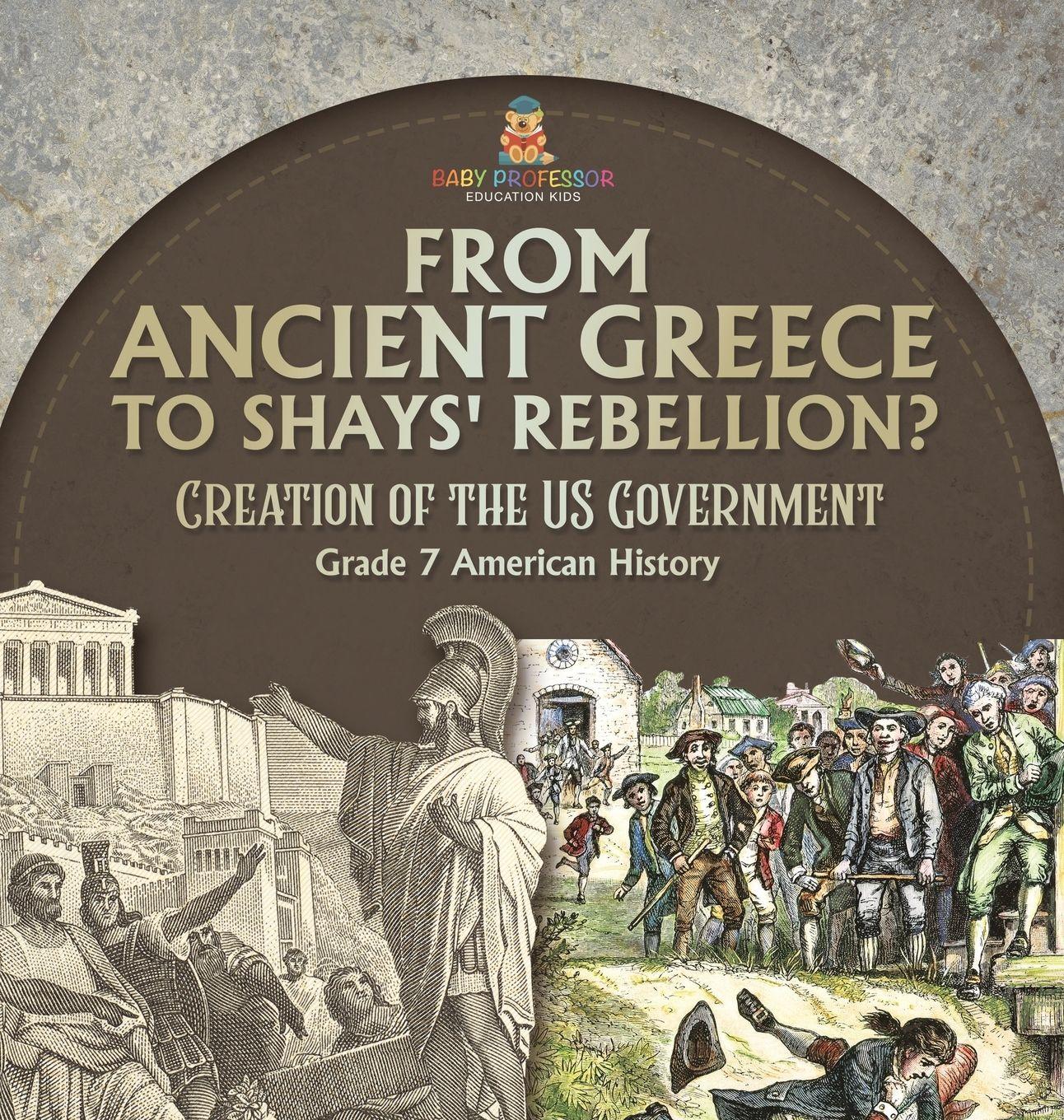 Vorderes Coverbild How Did the US Government Come to Be? Creation of the US Government Grade 7 Children's Government Books