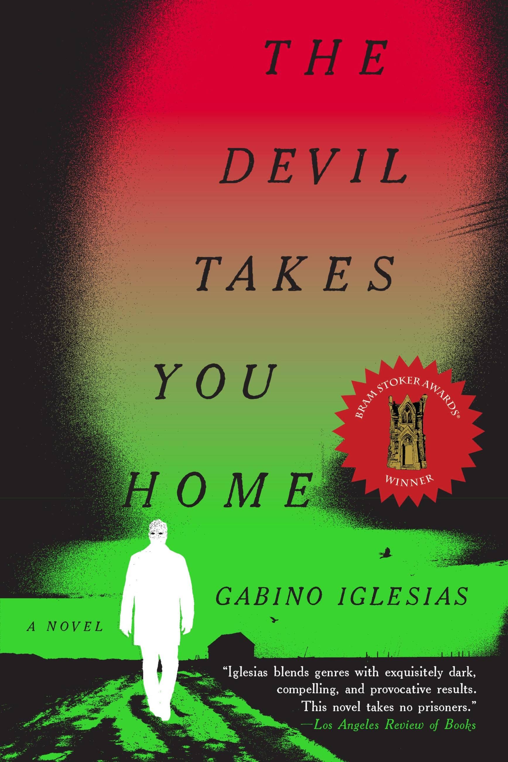 Vorderes Coverbild The Devil Takes You Home