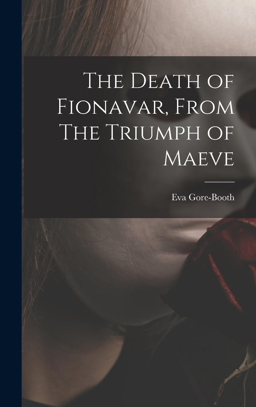 Vorderes Coverbild The Death of Fionavar, From The Triumph of Maeve