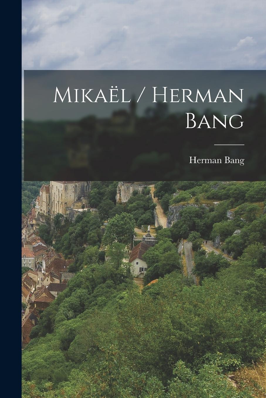 Vorderes Coverbild Mikaël / Herman Bang