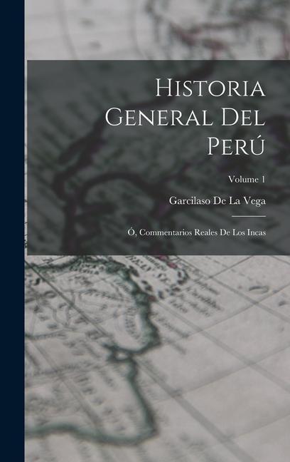 Vorderes Coverbild Historia General Del Perú