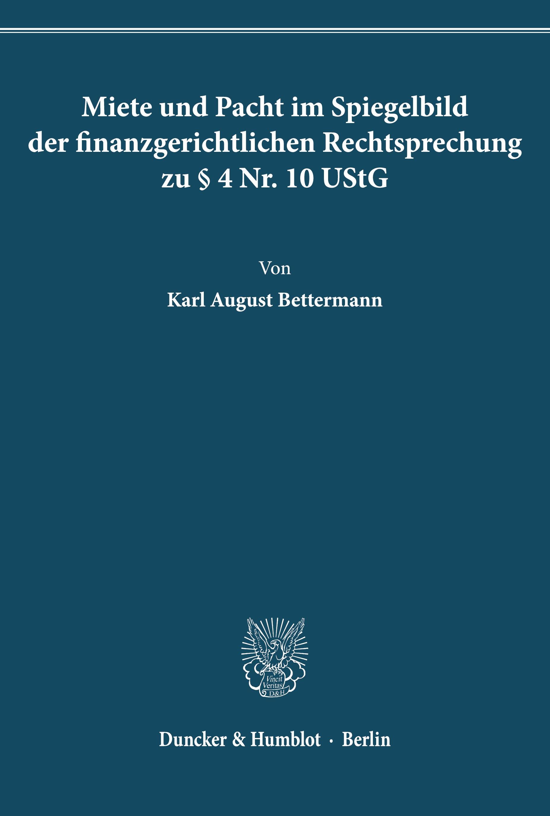 Vorderes Coverbild Miete und Pacht im Spiegelbild der finanzgerichtlichen Rechtsprechung zu § 4 Nr. 10 UStG.
