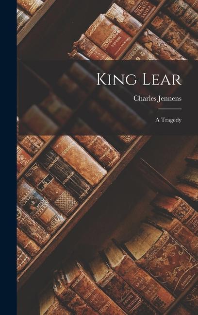 Vorderes Coverbild King Lear: A Tragedy
