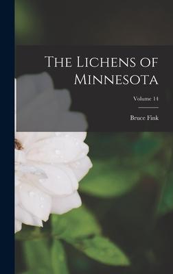 Vorderes Coverbild The Lichens of Minnesota; Volume 14