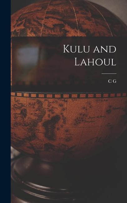 Vorderes Coverbild Kulu and Lahoul