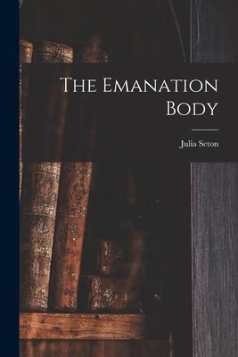 Vorderes Coverbild The Emanation Body