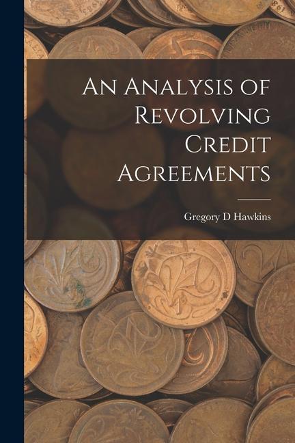 Vorderes Coverbild An Analysis of Revolving Credit Agreements