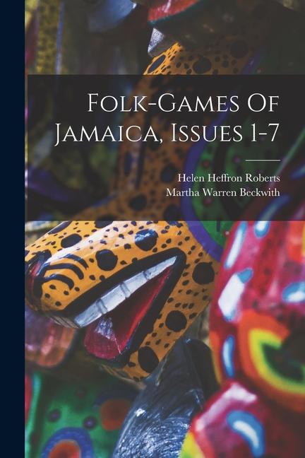 Vorderes Coverbild Folk-games Of Jamaica, Issues 1-7