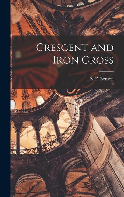 Vorderes Coverbild Crescent and Iron Cross